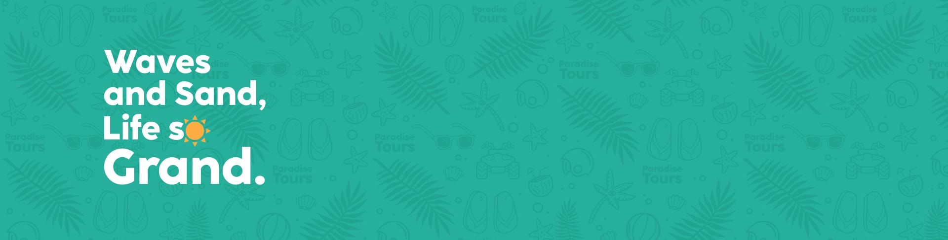 Banner con el eslogan de Paradise Tours