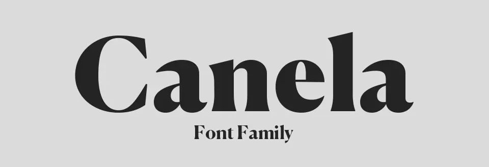 Canela font family